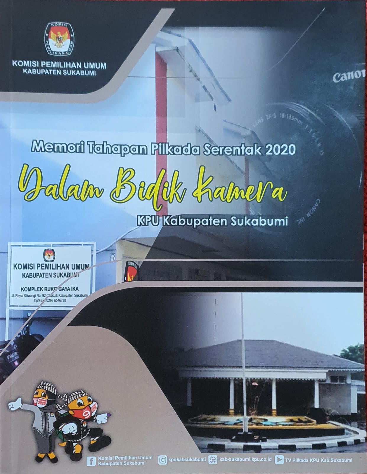 Memori Tahapan Pilkada Serentak 2020: Dalam Bidik Kamera KPU Kabupaten Sukabumi